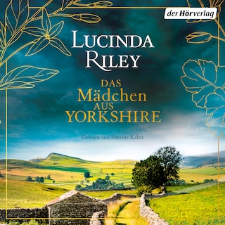 Das Mädchen aus Yorkshire als Hörbuch