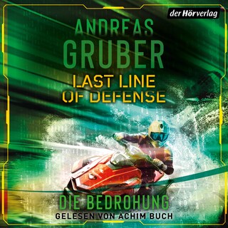 Last Line of Defense 2 - Die Bedrohung als Hörbuch