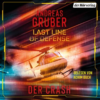 Last Line of Defense 3 - Der Crash als Hörbuch