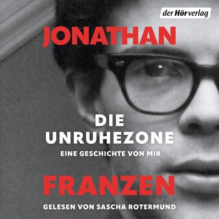 Die Unruhezone als Hörbuch