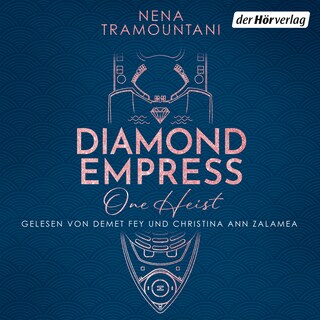 Diamond Empress. One Heist als Hörbuch