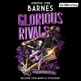 Glorious Rivals – Ein Inheritance-Games-Roman als Hörbuch