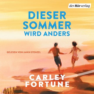 Dieser Sommer wird anders als Hörbuch