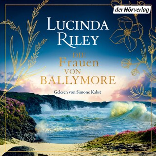 Die Frauen von Ballymore als Hörbuch