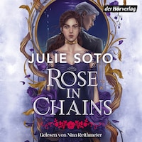 Rose in Chains