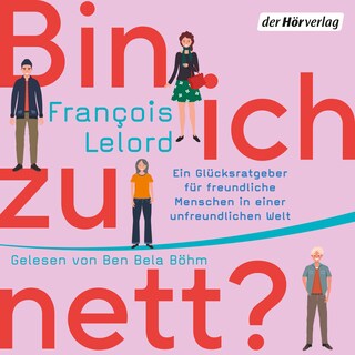 Bin ich zu nett? als Hörbuch