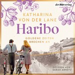 Haribo - Goldene Zeiten brechen an