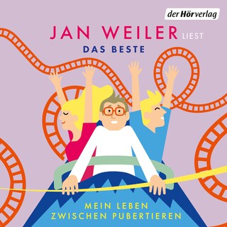 Das Beste! Mein Leben zwischen Pubertieren als Hörbuch