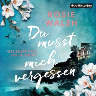Du musst mich vergessen als Hörbuch