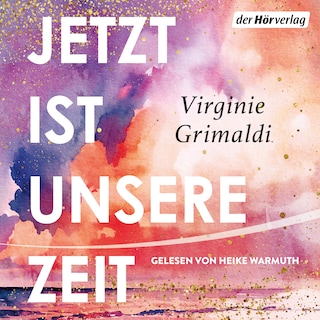 Jetzt ist unsere Zeit als Hörbuch