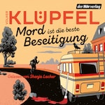 Mord ist die beste Beseitigung