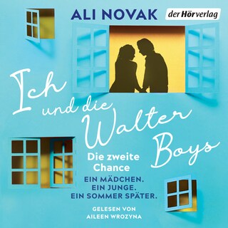 Ich und die Walter Boys – Die zweite Chance als Hörbuch