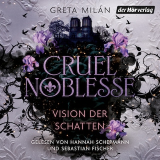 Cruel Noblesse: Vision der Schatten als Hörbuch