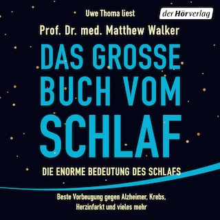 Das große Buch vom Schlaf als Hörbuch