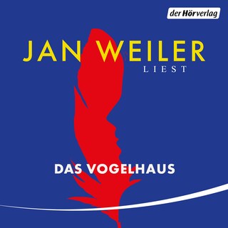 Das Vogelhaus als Hörbuch