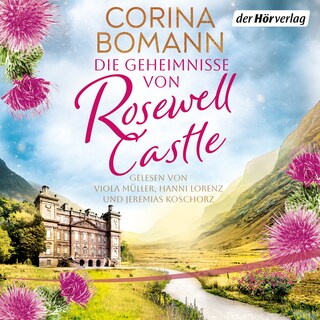 Die Geheimnisse von Rosewell Castle als Hörbuch