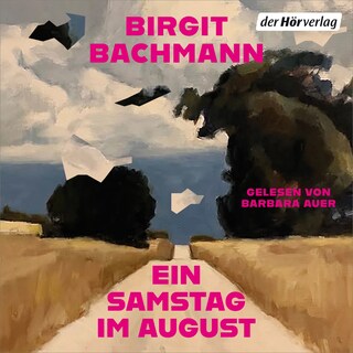 Ein Samstag im August als Hörbuch