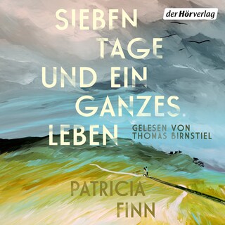 Sieben Tage und ein ganzes Leben als Hörbuch