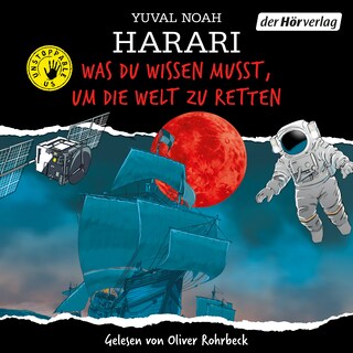Was du wissen musst, um die Welt zu retten als Hörbuch
