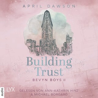 Building Trust - Bevyn Boys, Teil 2 als Hörbuch