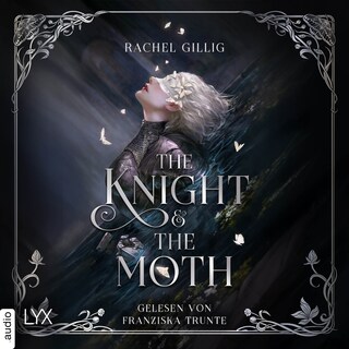 The Knight and the Moth - Stonewater Kingdom, Teil 1 als Hörbuch