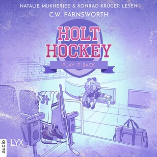 Holt Hockey - Play it Back - Holt Hockey, Teil 2 als Hörbuch