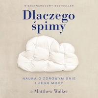 Dlaczego śpimy