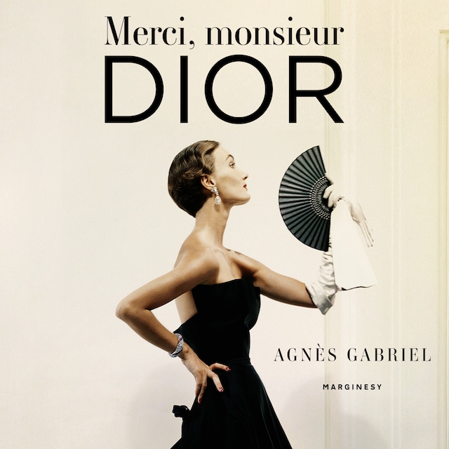 Kirjankansi teokselle Merci, monsieur Dior