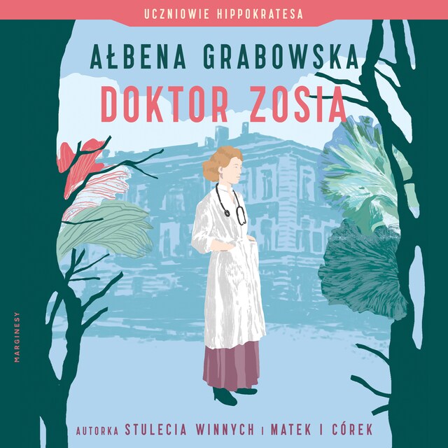 Book cover for Uczniowie Hipokratesa. Doktor Zosia