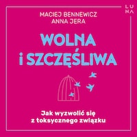 Wolna i szczęśliwa