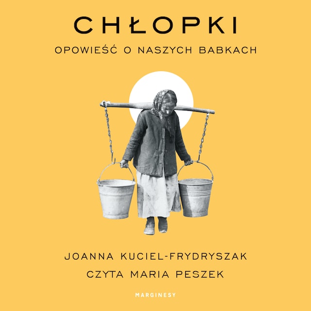 Book cover for Chłopki. Opowieść o naszych babkach