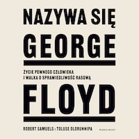 Nazywa się George Floyd