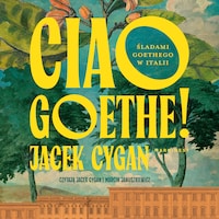Ciao, Goethe!