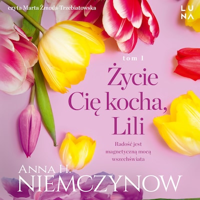 Życie Cię kocha, Lili
