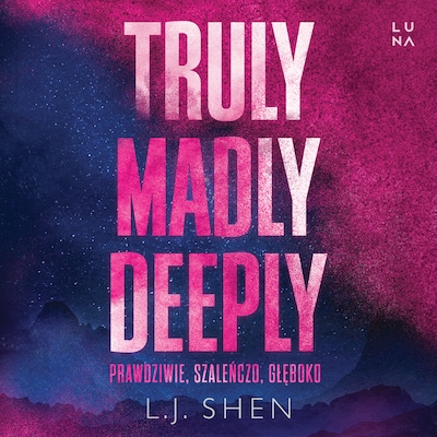 Truly, Madly, Deeply