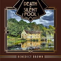 Death at Silent Pool