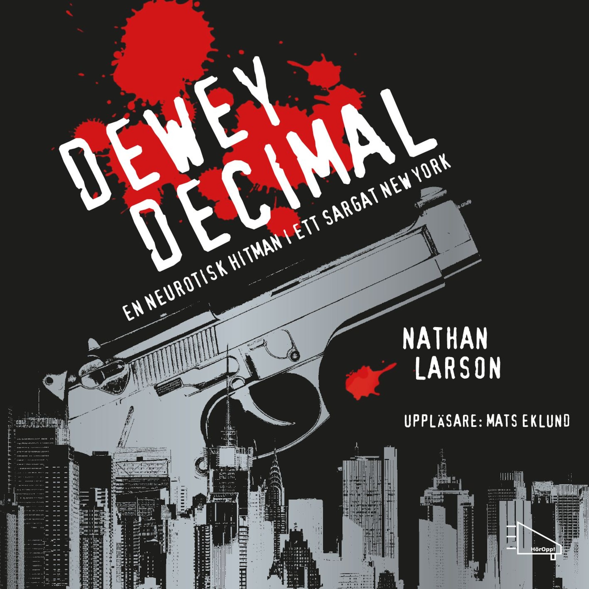 Dewey Decimal - En neurotisk hitman i ett sargat New York
