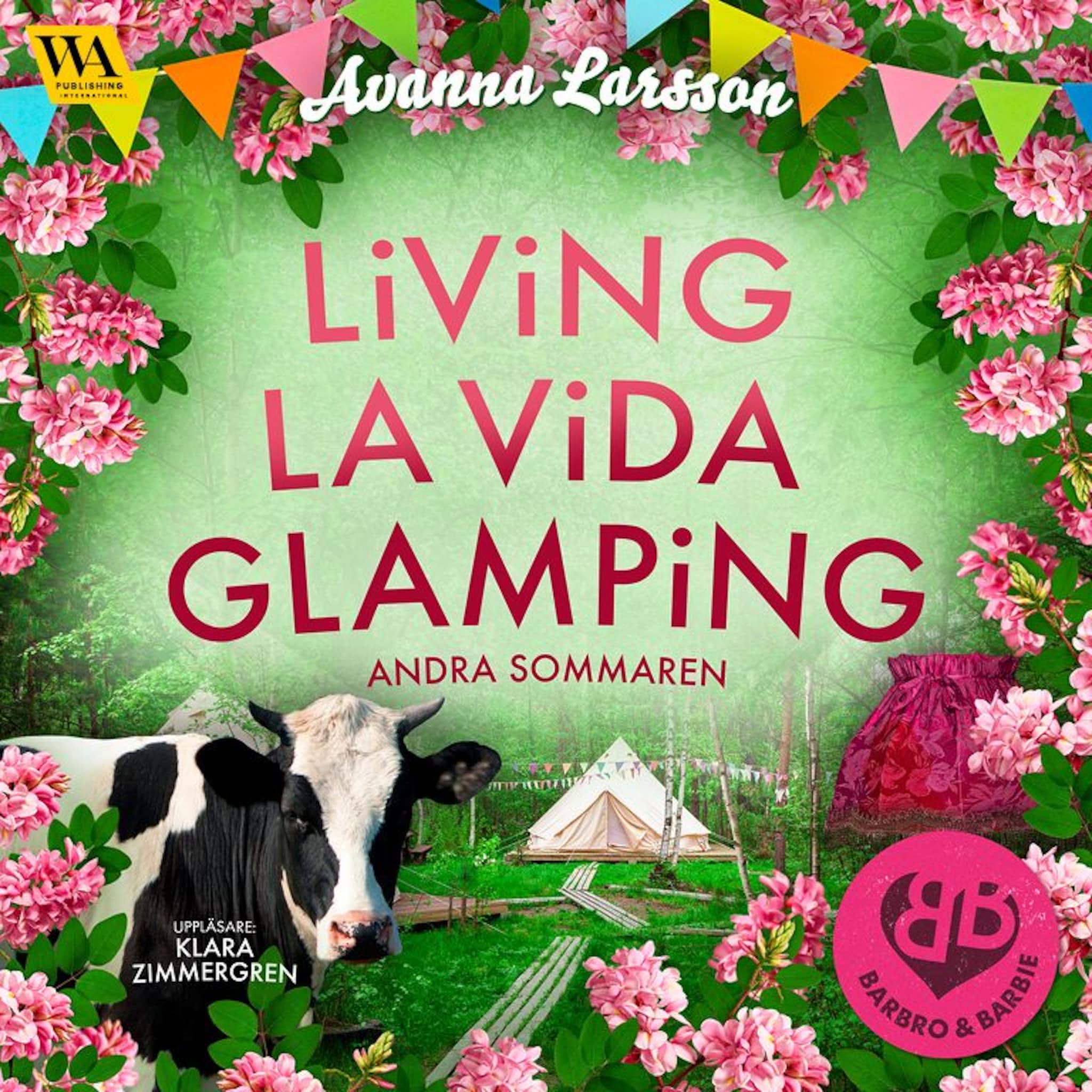 Living la vida glamping – andra sommaren