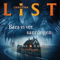 Bara vi vet sanningen