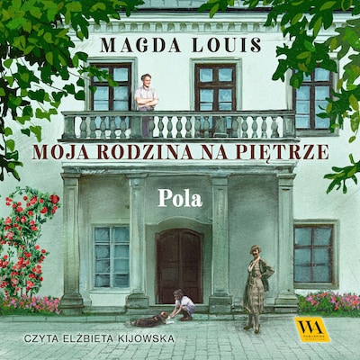 Moja rodzina na piętrze. Pola