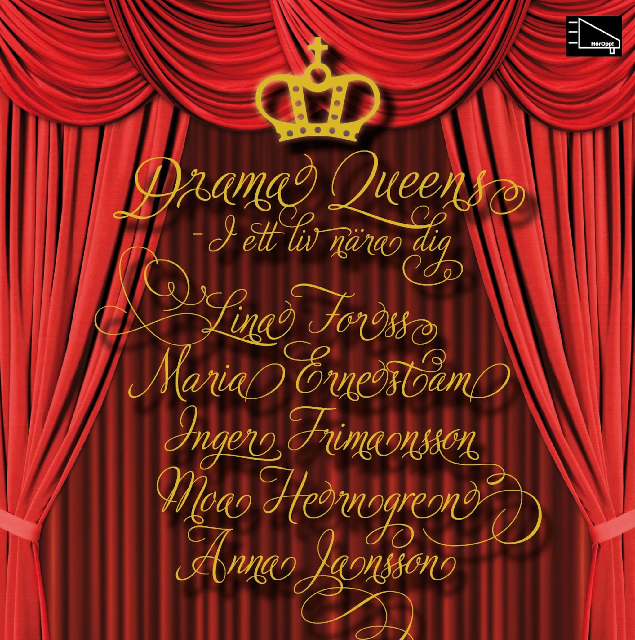 Drama Queens - I ett liv nära dig