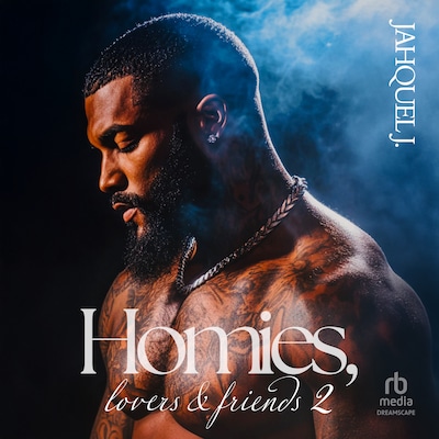 Homies, Lovers & Friends 2