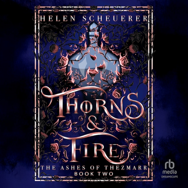 Book cover for Thorns & Fire