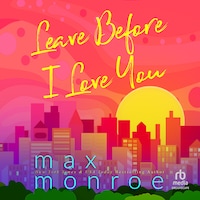 Leave Before I Love You