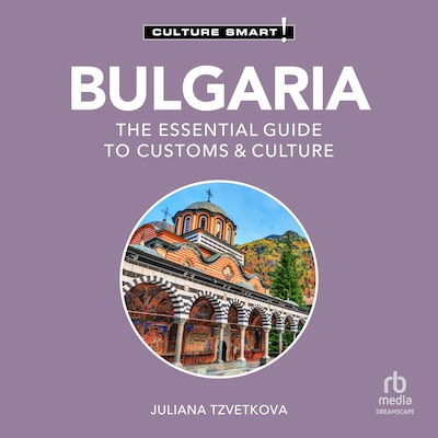 Bulgaria - Culture Smart!