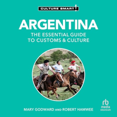 Argentina - Culture Smart!