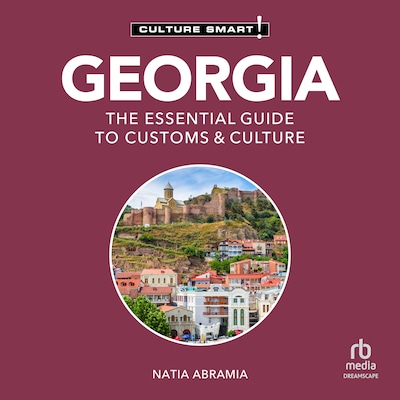 Georgia - Culture Smart!
