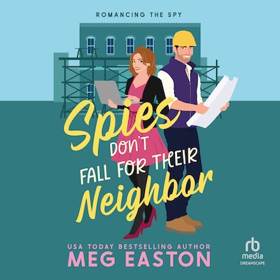 Spies Don't Fall for Their Neighbor