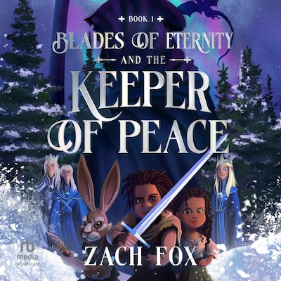 Blades of Eternity and the Keeper of Peace