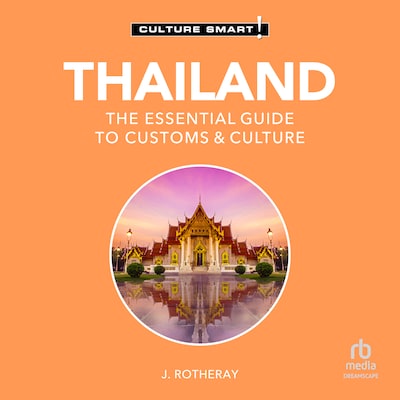 Thailand - Culture Smart!